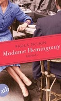 Rezension: Madame Hemingway von Paula McLain