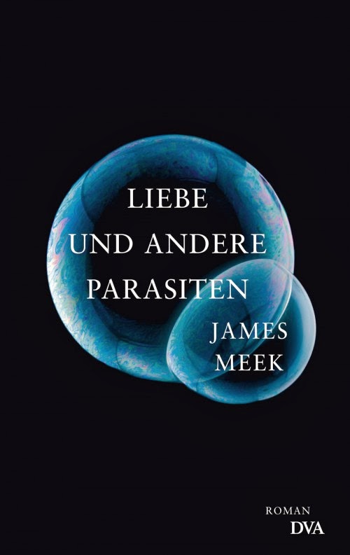 Rezension: Liebe und andere Parasiten von James Meek