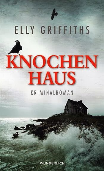 Rezension: Knochenhaus von Elly Griffiths