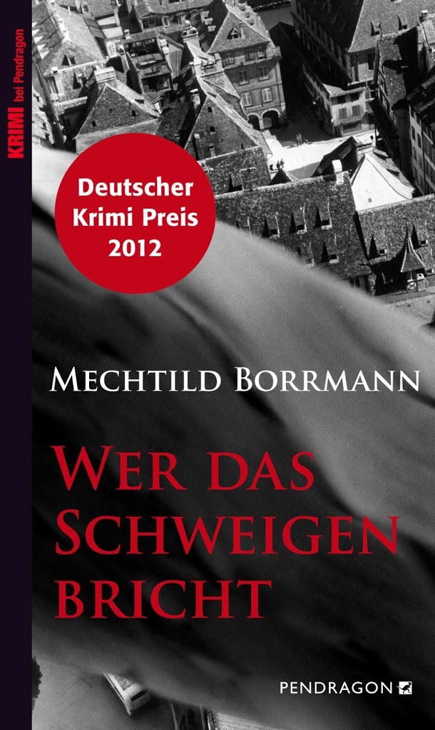 Rezension: Wer das Schweigen bricht von Mechtild Borrmann