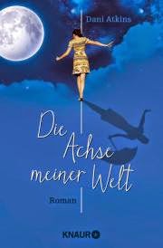 Rezension: Die Achse meiner Welt von Dani Atkins