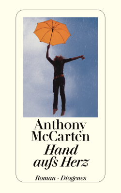 Rezension: Hand aufs Herz von Anthony McCarten