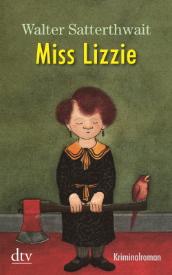 Rezension: Miss Lizzie von Walter Satterthwait