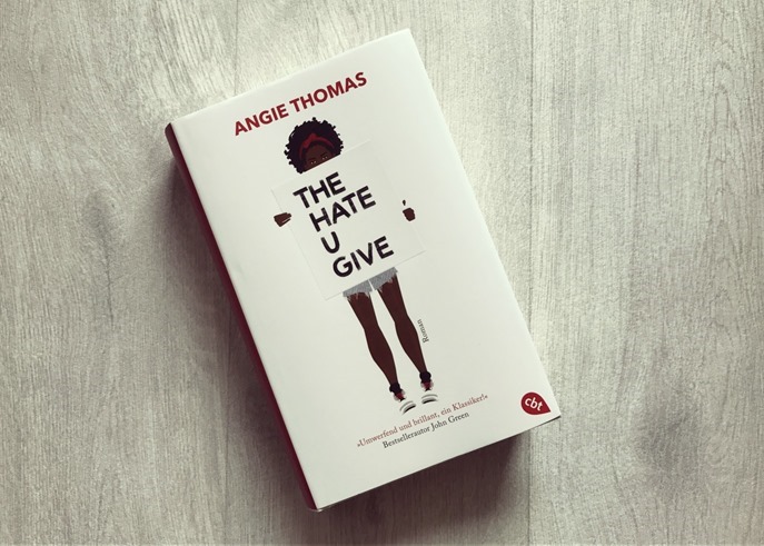 Rezension: The Hate U Give von Angie Thomas